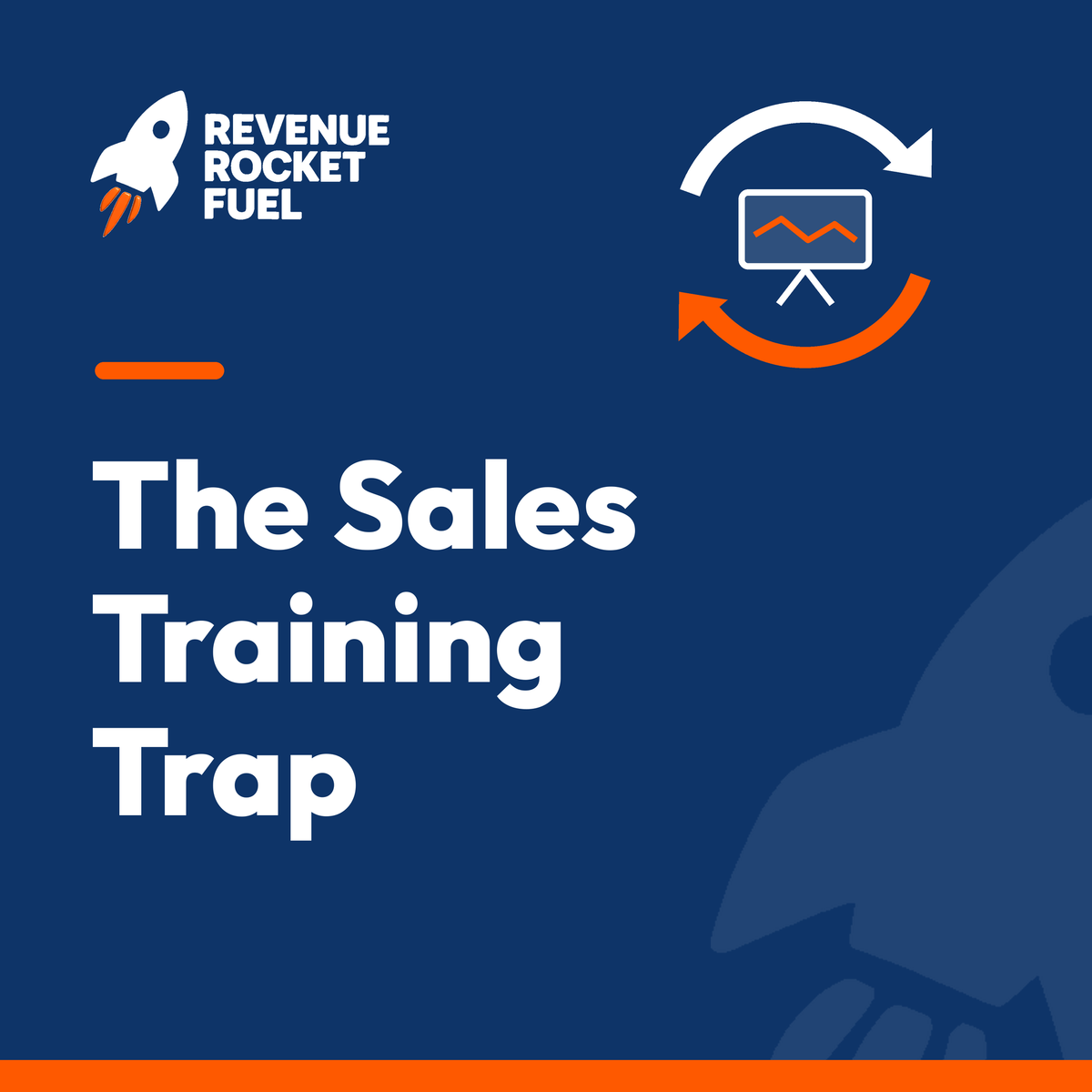 The Sales Training Trap